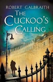 Cuckoo's Calling by Robert Galbraith