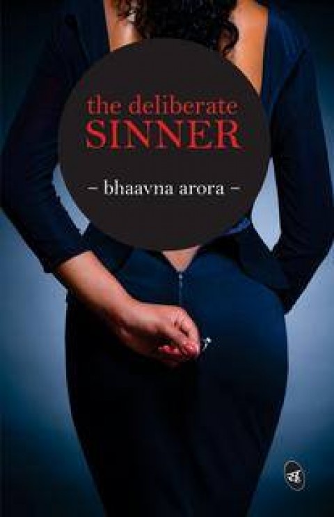 Book Review: The Deliberate Sinner by Bhaavana Arora