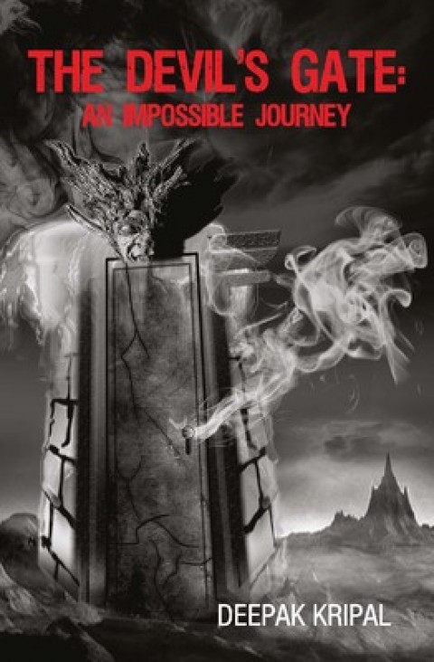 The Devil’s Gate: An Impossible Journey by Deepak Kripal