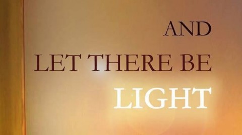 And Let There Be Light by Binduu Chopra