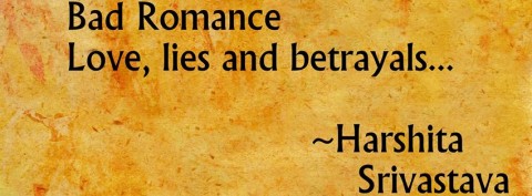 Book Review: Bad Romance by Harshita Srivatsava