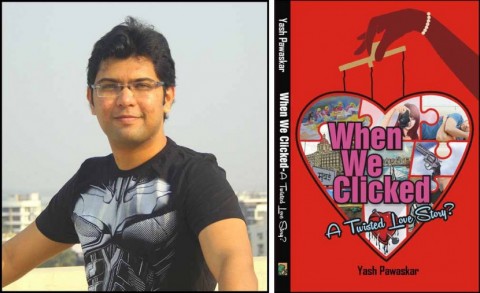 When We Clicked – A Twisted Love Story by YashPawaskar