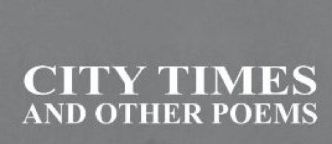 City Times and Other Poems: A Review