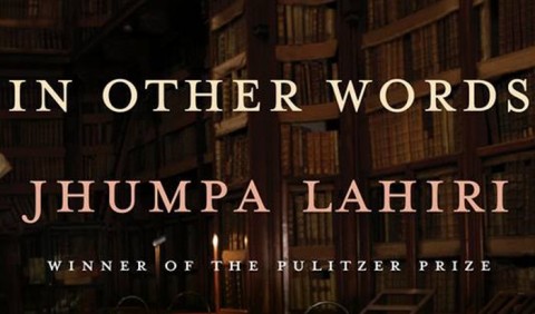 In Other Words by Jhumpa Lahiri