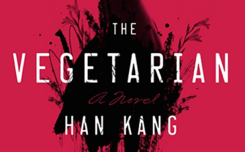 2016 Man Booker Longlist: The Vegetarian by Han Kang