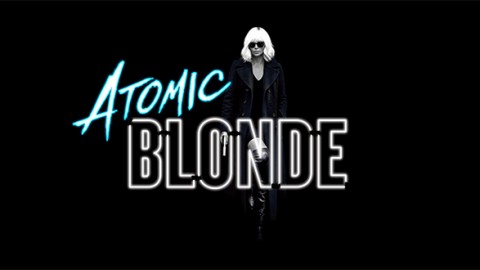 Atomic Blonde Blasts the Past