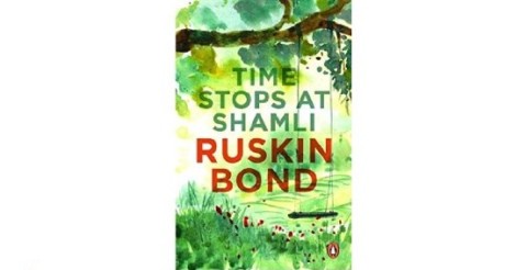 Time Stops at Shamli By Ruskin Bond