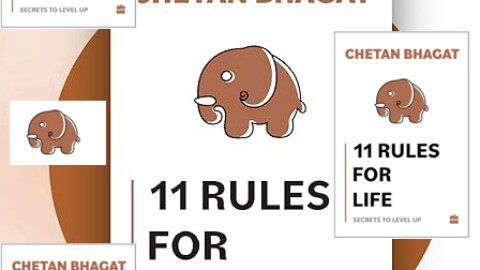 11 Rules For Life by Chetan Bhagat
