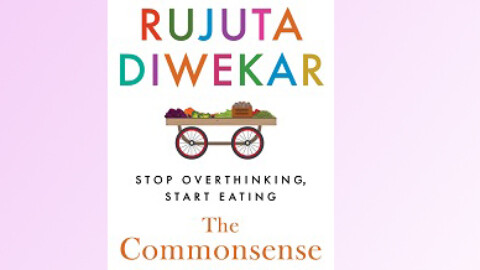 The Commonsense Diet: Stop Overthinking Start Eating