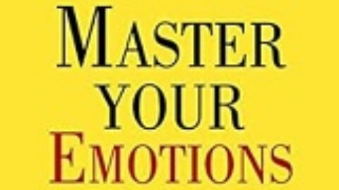 Master Your Emotions