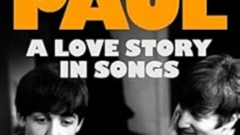 Ian Leslie’s majestic biography John and Paul: A Love Story in Songs