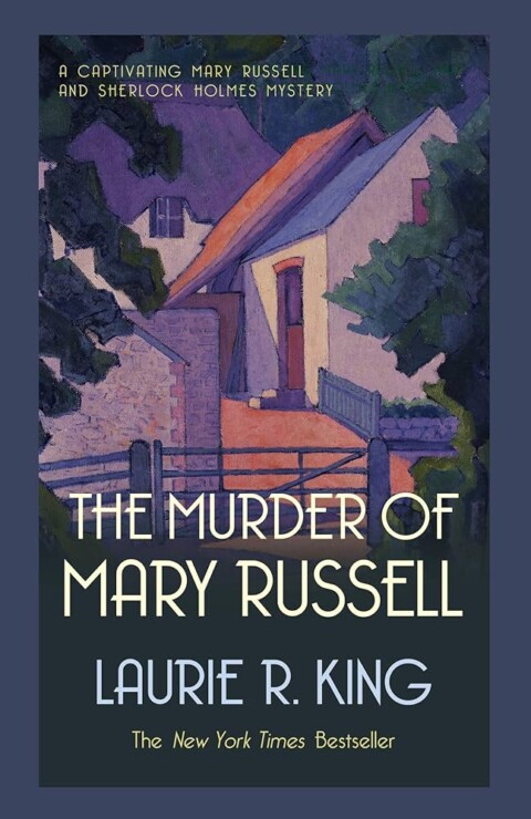 Mary Russell & Sherlock Holmes : The Murder of Mary Russell