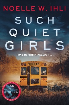 Such Quiet Girls by Noelle W. Ihli