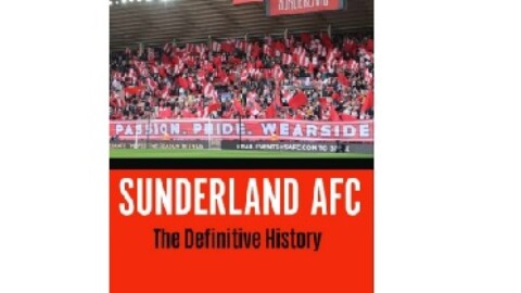 Sunderland AFCThe Definitive History by Rob Mason