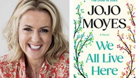Bestselling author Jojo Moyes is back with We All Live Here