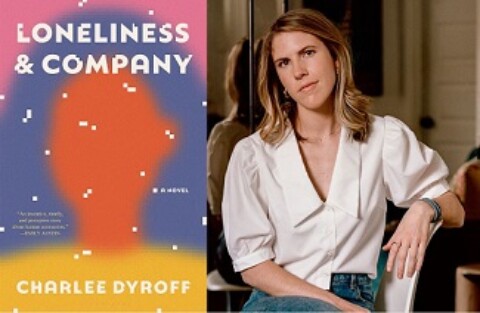 Bloomsbury presents Loneliness & Company by Charlee Dyroff