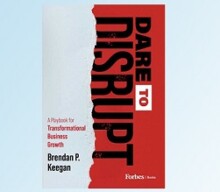 Dare to Disrupt by Brendan P. Keegan