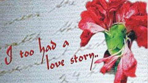 I Too Had A Love story