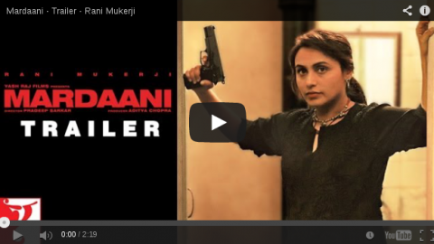 Official Movie Trailer  ‘Mardaani’