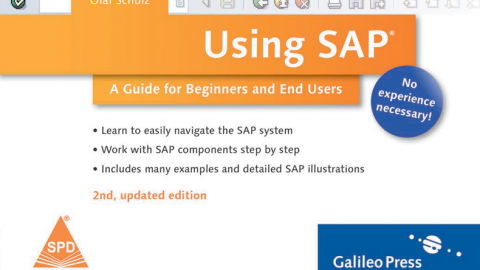 Using SAP, Second Edition – A Guide for Beginners and End Users