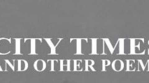 City Times and Other Poems: A Review