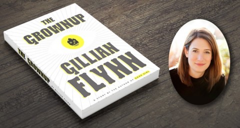 The Grown up by Gillian Flynn