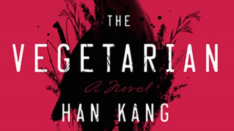 2016 Man Booker Longlist: The Vegetarian by Han Kang