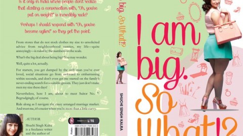 Review of ‘I Am Big. So What?’ by Shuchi Kalra