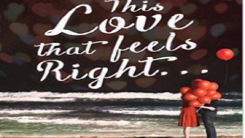 This Love Feels Right…by Ravinder Singh